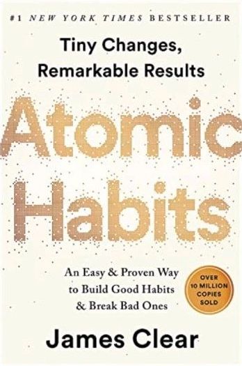 book cover for Atomic Habits: An Easy & Proven Way to Build Good Habits & Break Bad Ones