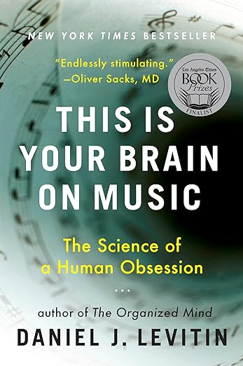 book cover for This Is Your Brain on Music: The Science of a Human Obsession