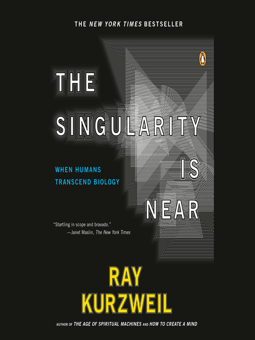 book cover for The Singularity Is Near: When Humans Transcend Biology